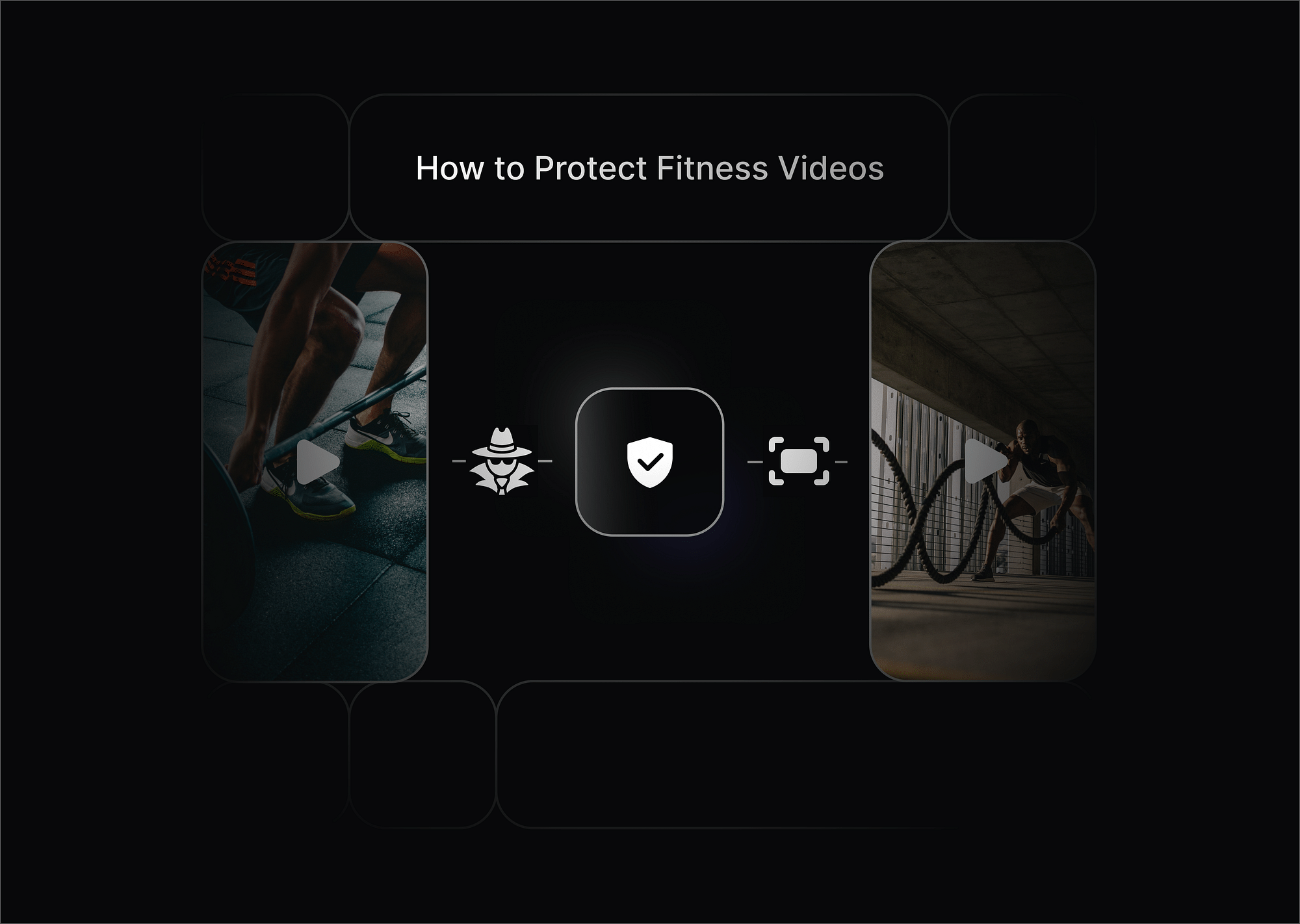 How to Protect Fitness Videos from Being Stolen or Screen Recorded