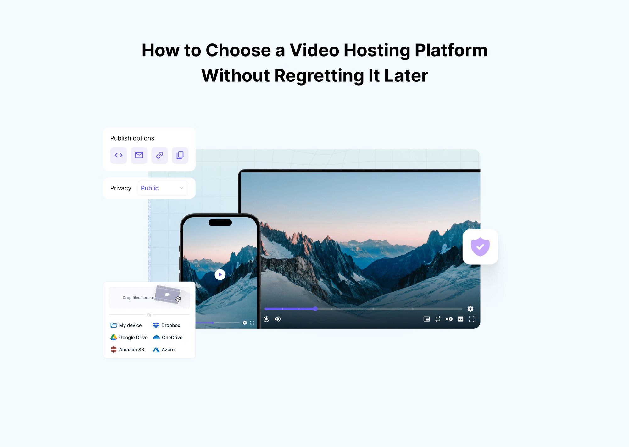 Choose a Video Hosting Platform Without Regretting It Later